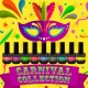 Carnival Collection